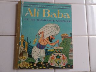 Ali Baba And The 40 Thieves,  A Little Golden Book,  1958 (french Version)