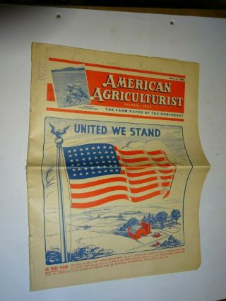 1942 American Agriculturist Paper July 4 United We Stand Patriotic Themed