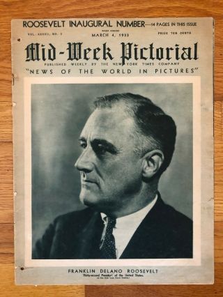 Mid - Week Pictorial March 4,  1933 Franklin D.  Roosevelt Fdr Inauguration