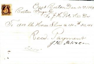 1869 Billhead With Revenue Stamp East Boston Forge Co Horse Shoes J.  H.  Pote B12