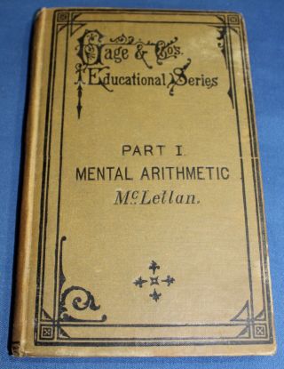 Vintage Gage & Gos.  Educational Series Part 1 Mental Arithmetic Book - 1878