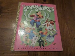 The Seven Sneezes,  A Little Golden Book,  1948 (vintage; Brown Binding)