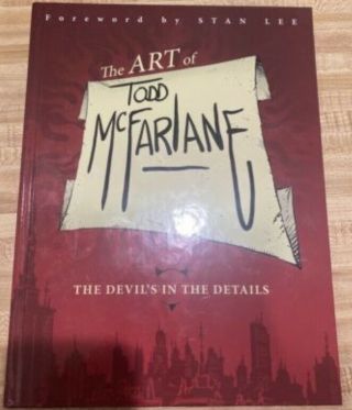 The Art Of Todd Mcfarlane (hardcover)