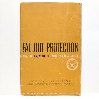 1961 Fallout Protection What To Know And Do About Nuclear Attack Dod Booklet