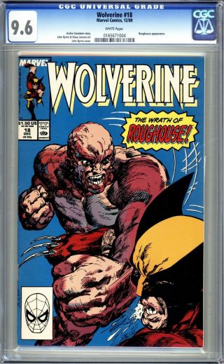 Wolverine 18 - Cgc Graded 9.  6 (nm, ) 1989 - John Byrne