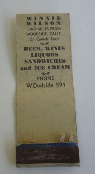 Old Vintage 1930 ' s - WINNIE WILSON Bar / Restaurant - MATCHBOOK - Woodside CA. 2