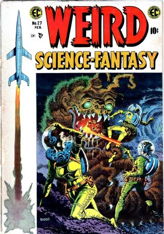 Weird Science - Fantasy 27 Pre - Code Golden Age Ec Comic Otto Binder Adaptation