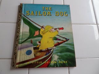 The Sailor Dog,  A Little Golden Book,  1953 (a Ed;vintage Children 