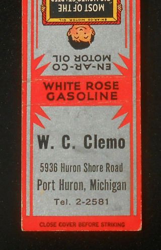 1930s White Rose Gas En - Ar - Co Motor Oil W C Clemo 5936 Huron Shore Port Huron Mi