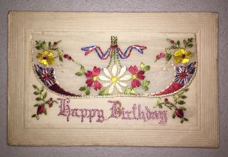 Wwi French Embroidered Silk Pocket Postcard Flowers,  Flags,  Happy Birthday