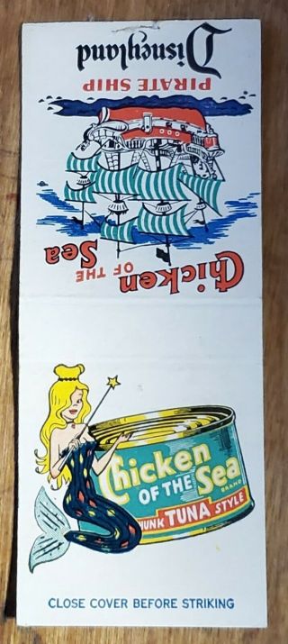 Vintage Matchbook 1940 - 70 Chicken Of The Sea Disneyland Pirate Ship