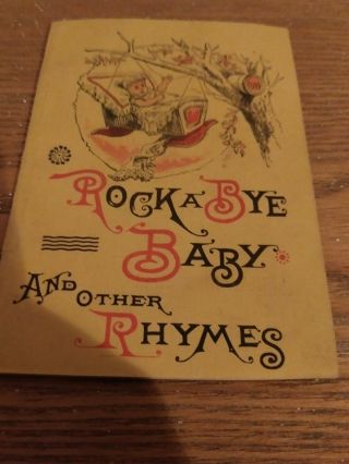 Rock A Bye Baby And Other Rhymes,  1800s Clark 