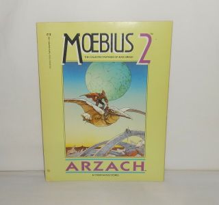 Moebius 2 Arzach The Collected Fantasies Of Jean Giraud – 1987 – Graphic Novel