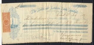 India 1884 Bank Draft From The Delhi And London Bank Limited With Revenue Stamps