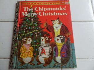 The Chipmunks Merry Christmas,  A Little Golden Book,  1959 (vintage Richard Scarry)