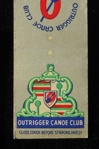 1940s Outrigger Canoe Club Waikiki Hi Honolulu Co Matchbook Hawaii