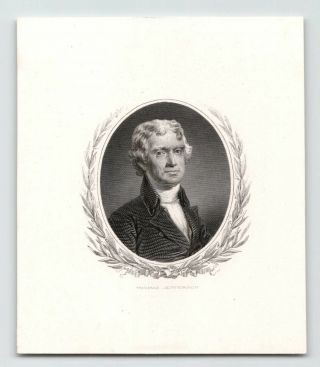 Thomas Jefferson Vignette Engraving On Card,  Bureau Of Engraving And Printing