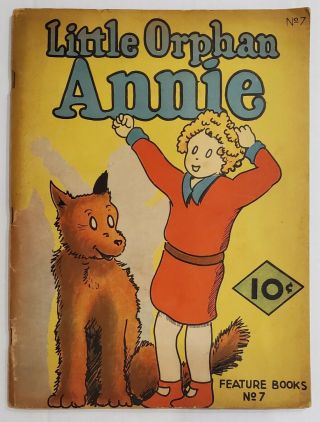 Little Orphan Annie Feature Books No.  7 By Harold Gray