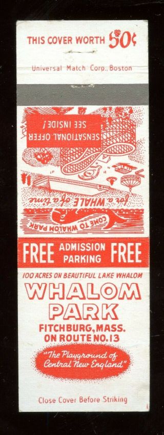 Whalom Park (amusement) Fitchburg Ma Matchbook With 50c Coupon Inside