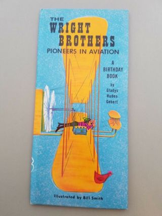 Gibson Story Book Greetings,  Wright Brothers Pioneers In Aviation,  Birthday Book