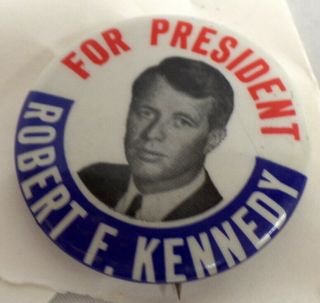 Robert F.  Kennedy 1968 Pinback Button For President 1 3/4 "