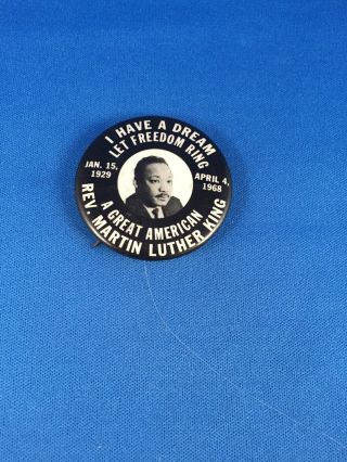 Vintage Martin Luther King I Have A Dream Commemorative Button Pin