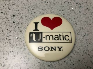 Sony I Heart U - Matic 3 Inch Advertising Button Pin Logo Rare