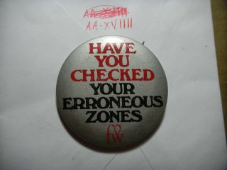 Button Pin Have You Checked Your Erroneous Zones Doctor Wayne Dyer Fw