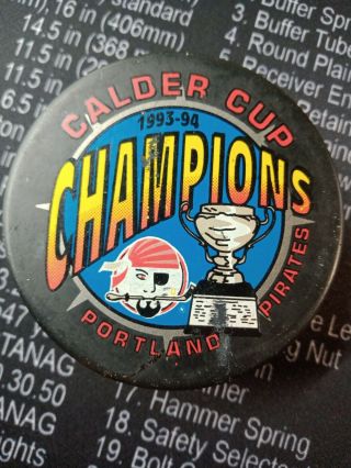 1993 - 1994 Portland Pirates Ahl Calder Cup Champions Puck
