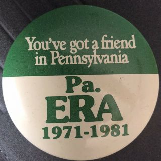 Vintage Pa Era Equal Rights Amendment 2 1/4” Pin Pinback 1971 - 81