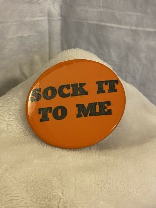 Vintage Sock It To Me Pinback Button From Rowan & Martin 