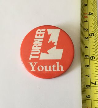 Vintage Collectible 1984 Turner Youth Liberal Canada Politics Pin Button Badge