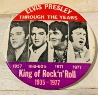 Elvis Presley,  Through The Years King Rock N Roll (1977) Vintage Pin - Back Button
