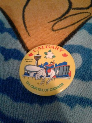 Vintage Calgary Alberta Canada The Oil Capital Of Canada Pin/button Veuc