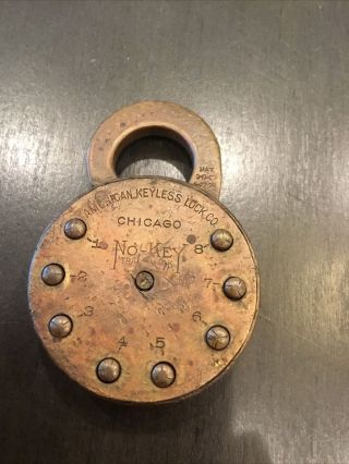 American Keyless Lock Co.  Chicago Pat.  1909 No - Key” Combintaion Padlock C90