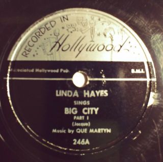 Rare Blues 78 Linda Hayes - Big City Part I/ii - Hollywood 246,  V,