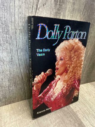 Dolly Parton The Early Years Alanna Nash,  RARE BOOK,  First Edition,  Paperback 2