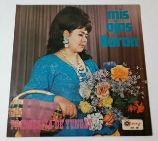 La Princesita De Yungay - Mis Ojos Lloran Vinyl Lp - Virrey - Rare Peru Import