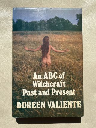 An Abc Of Witchcraft : Past And Present By Doreen Valiente - Hardcover - Rare