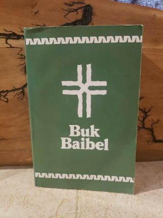 Buk Baibel The Baibel Society Of Papua Guinea Paperback Bible Rare