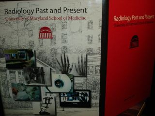 2007 Radiology Past And Present U.  Md.  School Of Medicine 188 Pages Rare Photos