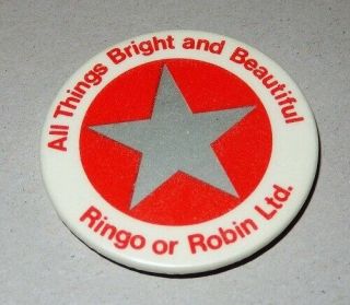 Ringo Starr Ultra - Rare 1970 Ringo Or Robin Ltd Uk Promo Pin / Badge The Beatles