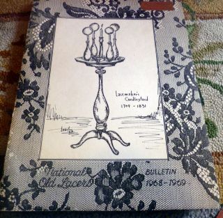 Rare 1968 National Old Lacers Bulletin Patterns & Articles On Lace