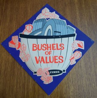 Rare Vintage Ok Tires Cardboard Store Sign Advertising " Bushels Of Values "