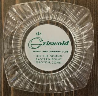 Vintage Glass Ashtray The Griswold Hotel And Country Club Groton Ct Rare Antique