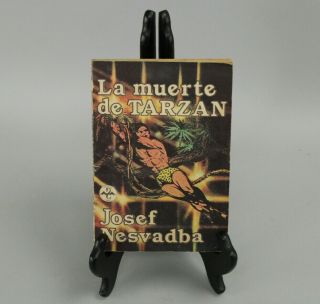 La Muerte De Tarzan Josef Nesvadba Rare 1988 1st Edition Spanish Paperback