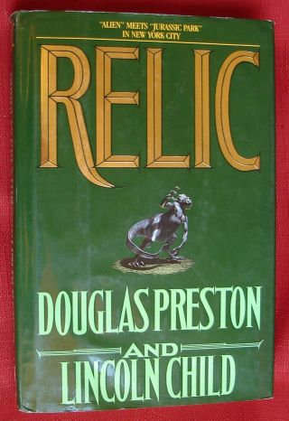 Relic By D.  Preston & L.  Child (1995,  Hardcover) - 1st - 1st - Rare -
