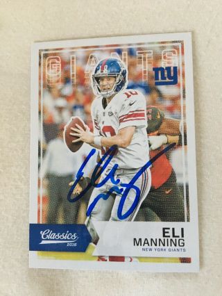 Eli Manning Autographed On Card 2016 Panini Classics Football W/coa Rare