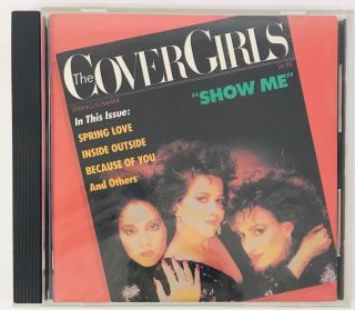 The Cover Girls Show Me Cd 1987 1st Pressing Alternative Tracklist On Back Rare