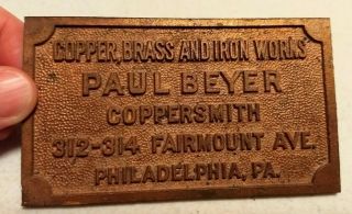 Vintage Paul Beyer Copper Smith Philadelphia Pa Advertising Emblem Sign Rare